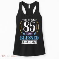 85 and Blessed 85th Birthday Gift for  Wo Shirt Women's Tank Top thumb 0