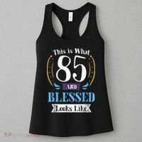 85 and Blessed 85th Birthday Gift for  Wo Shirt Women's Tank Top thumb 3