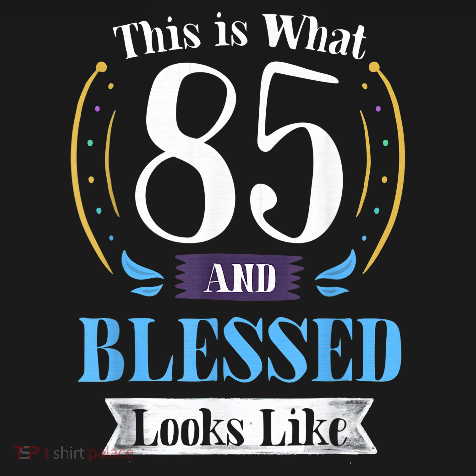 85 and Blessed 85th Birthday Gift for  Wo Shirt Women's Tank Top
