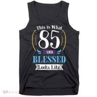85 and Blessed 85th Birthday Gift for  Wo Shirt Tank Top thumb 0