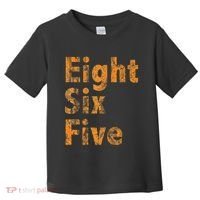 865 Area Code Tennessee Knoxville Eight Six Five Fan Toddler T-Shirt thumb 0