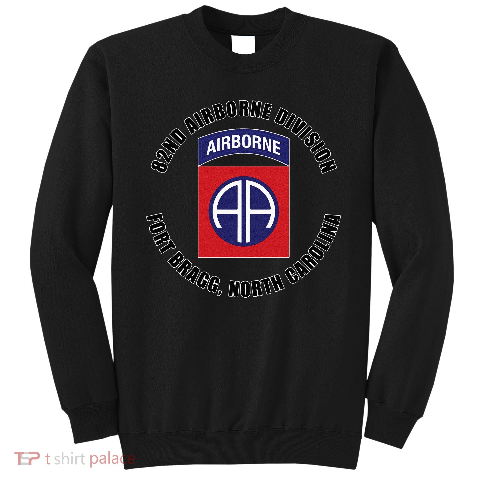82nd Airborne Division Fort Bragg North Carolina Emblem Vet Sweatshirt