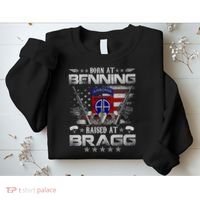 82nd Airborne Division Born At Ft Benning Raised Fort Bragg Sweatshirt thumb 2
