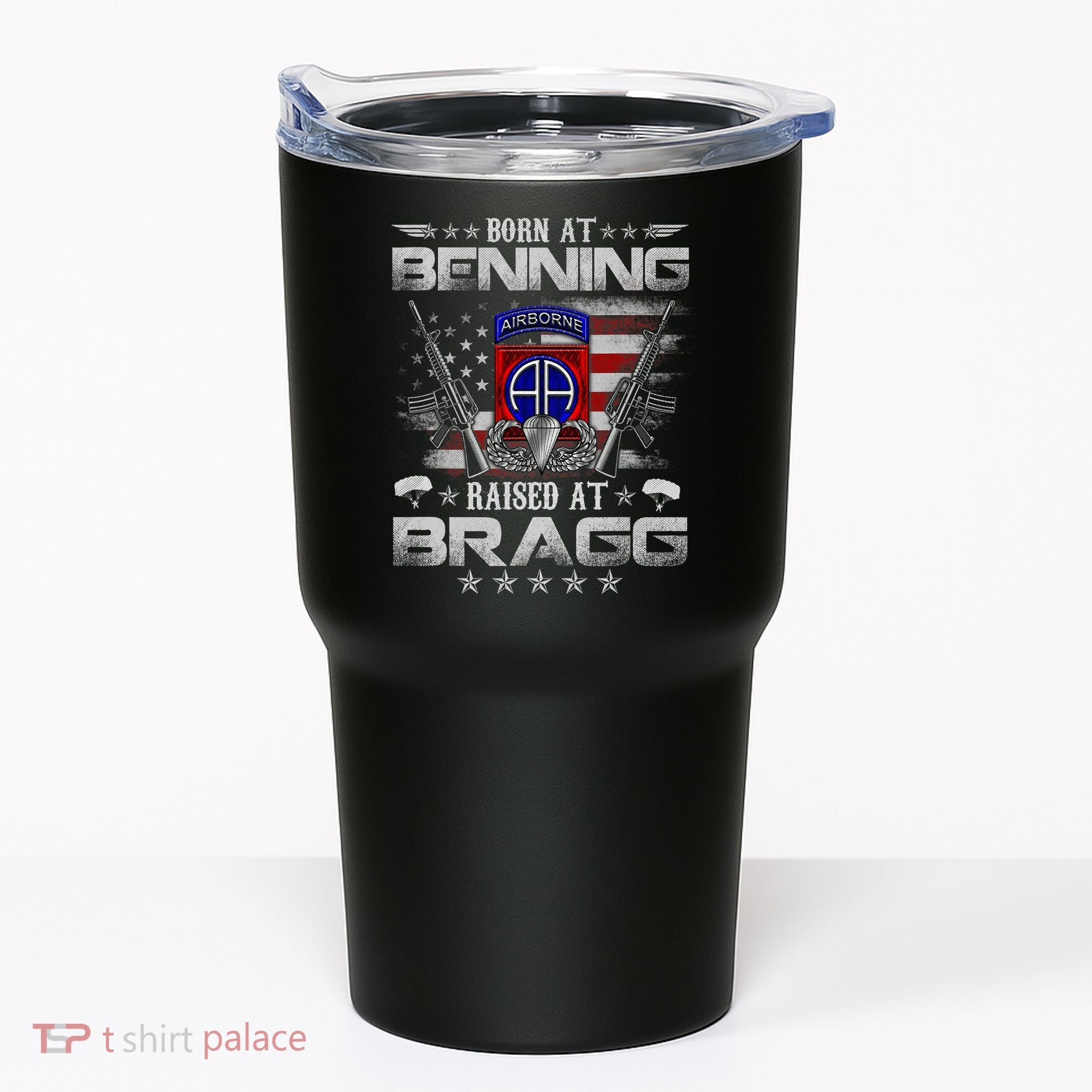82nd Airborne Division Born At Ft Benning Raised Fort Bragg Tumbler