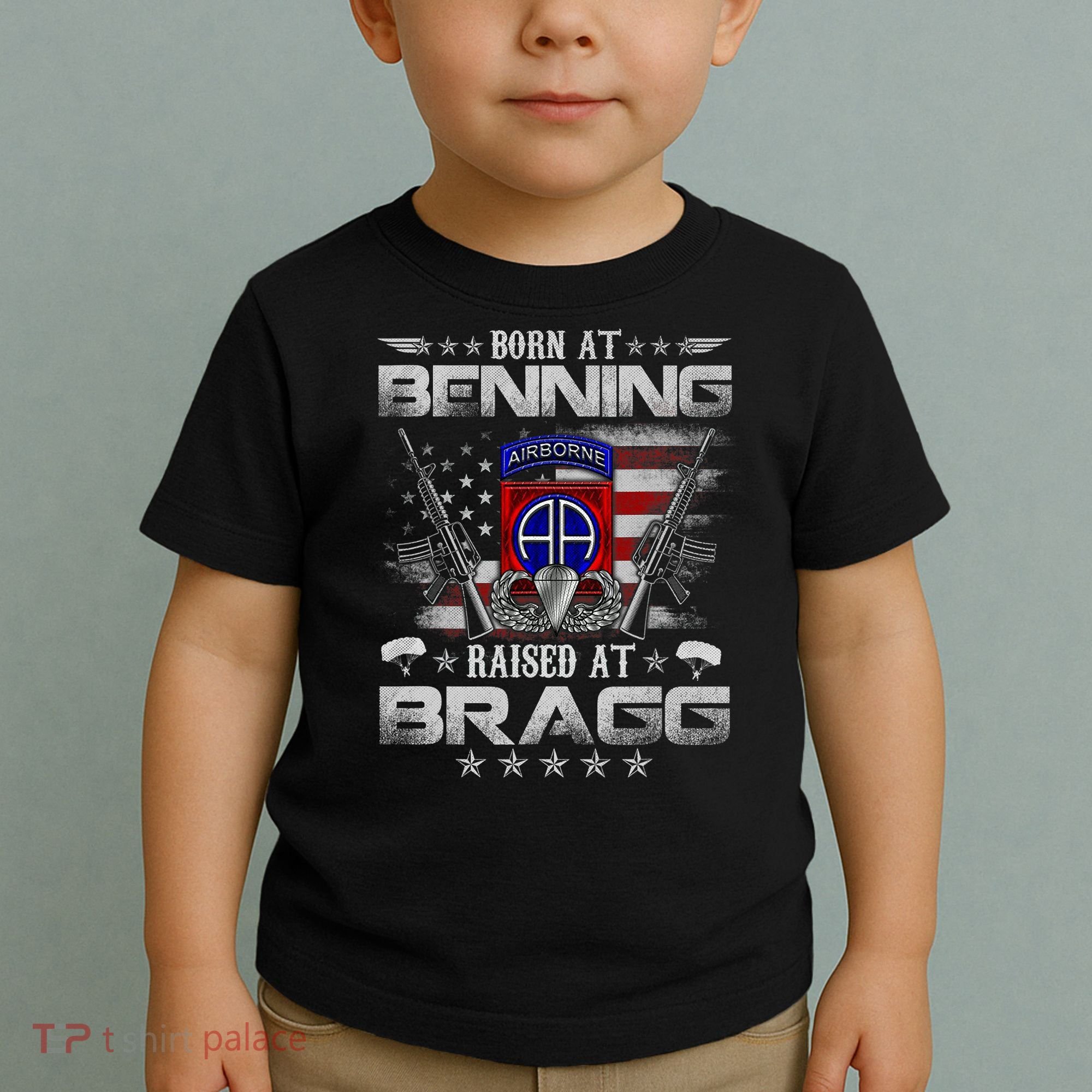 82nd Airborne Division Born At Ft Benning Raised Fort Bragg Toddler T-Shirt