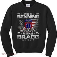 82nd Airborne Division Born At Ft Benning Raised Fort Bragg Kids Sweatshirt thumb 0