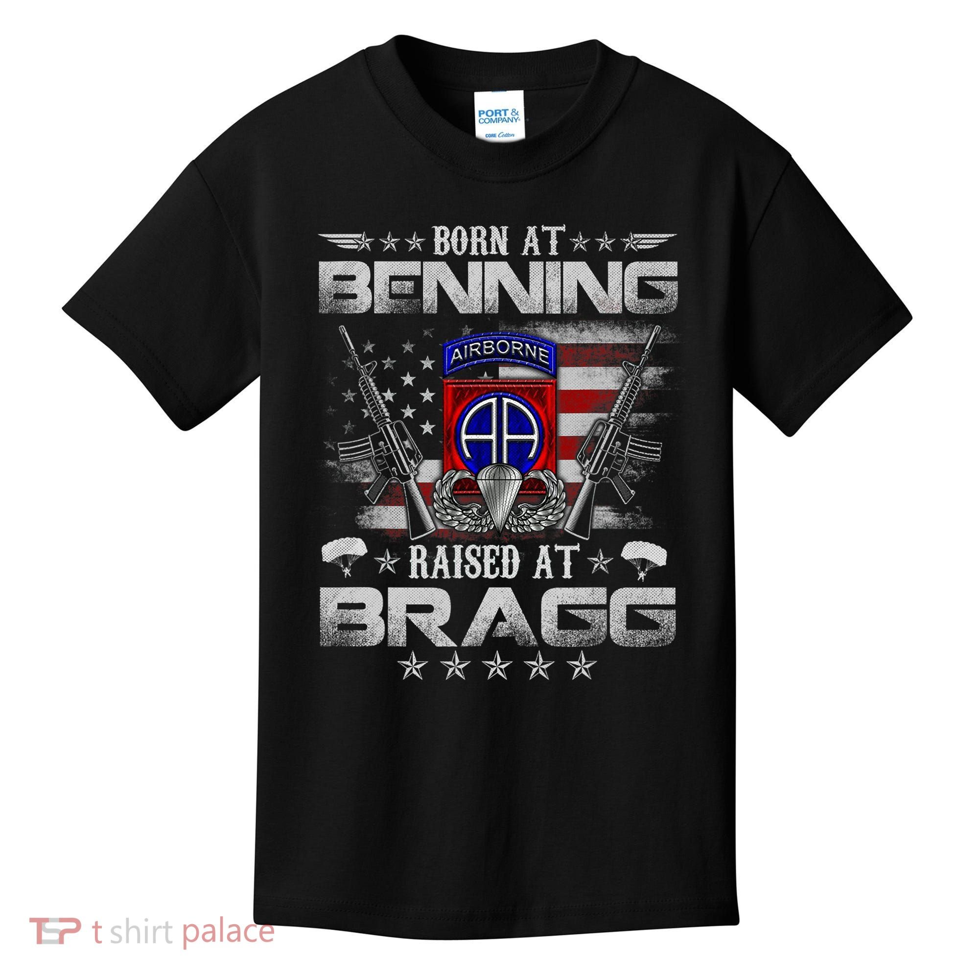 82nd Airborne Division Born At Ft Benning Raised Fort Bragg Kids T-Shirt