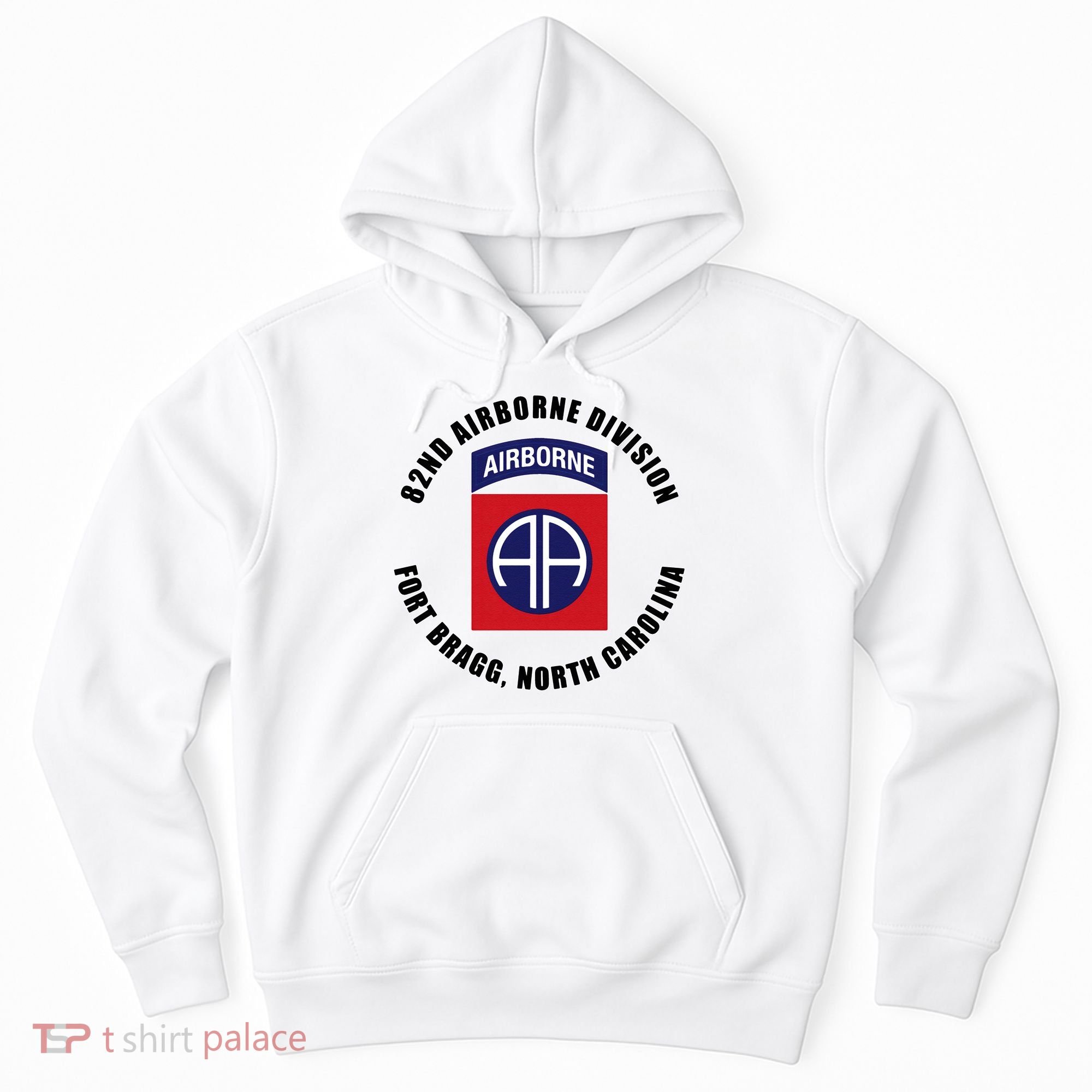 82nd Airborne Division Fort Bragg Military Hoodie