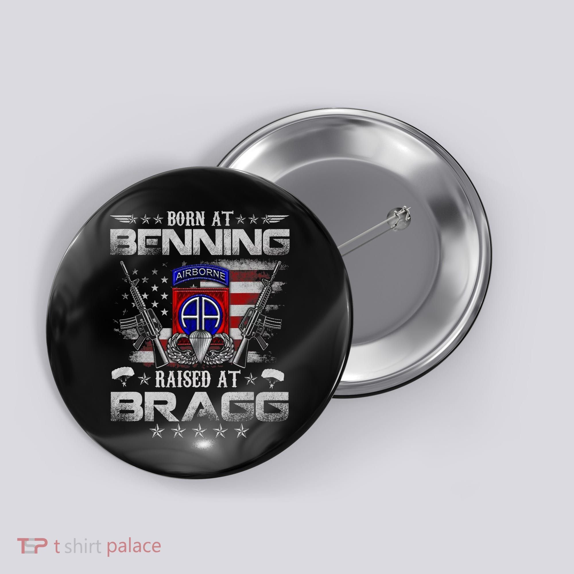 82nd Airborne Division Born At Ft Benning Raised Fort Bragg Button