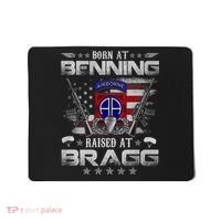 82nd Airborne Division Born At Ft Benning Raised Fort Bragg Mousepad thumb 0
