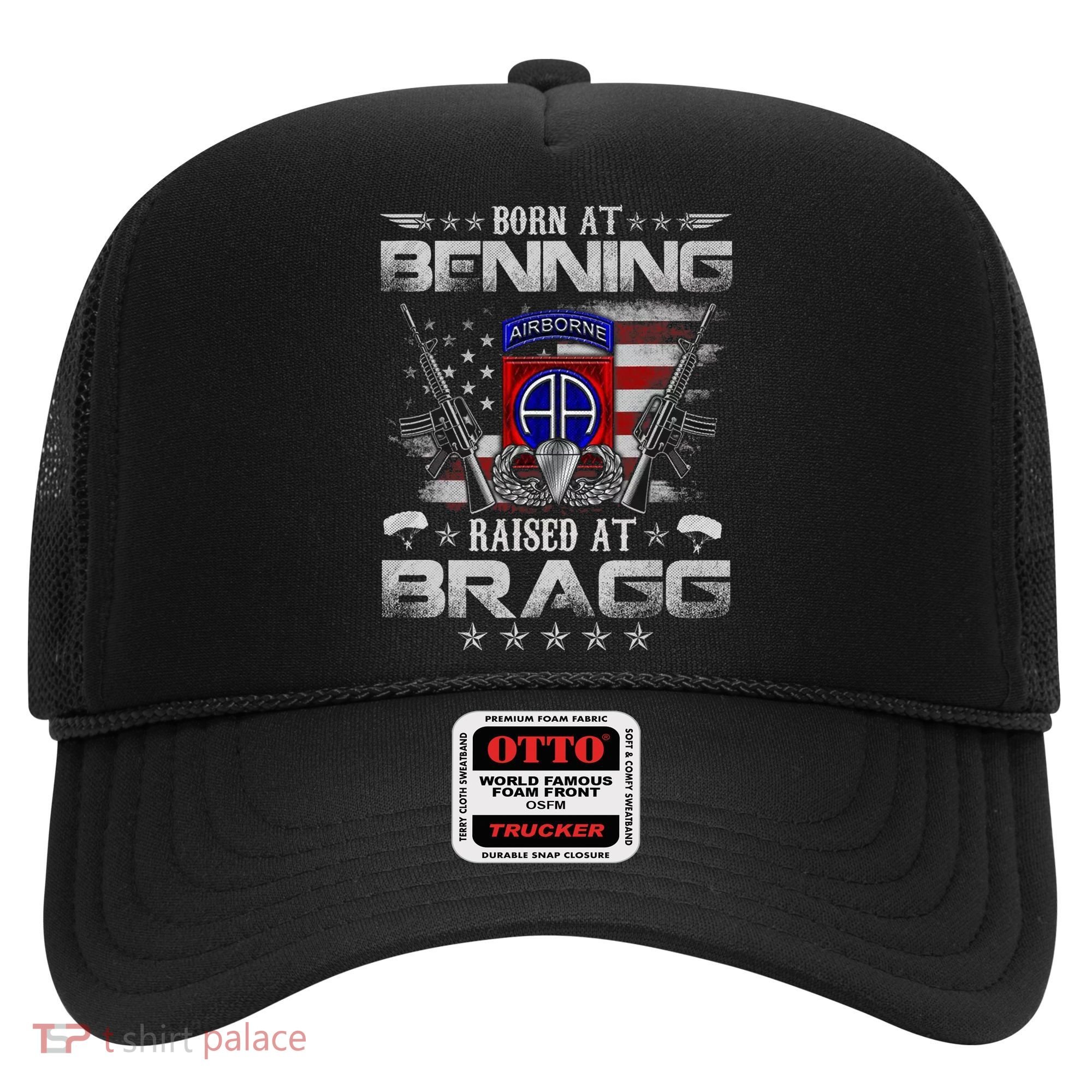 82nd Airborne Division Born At Ft Benning Raised Fort Bragg Hat