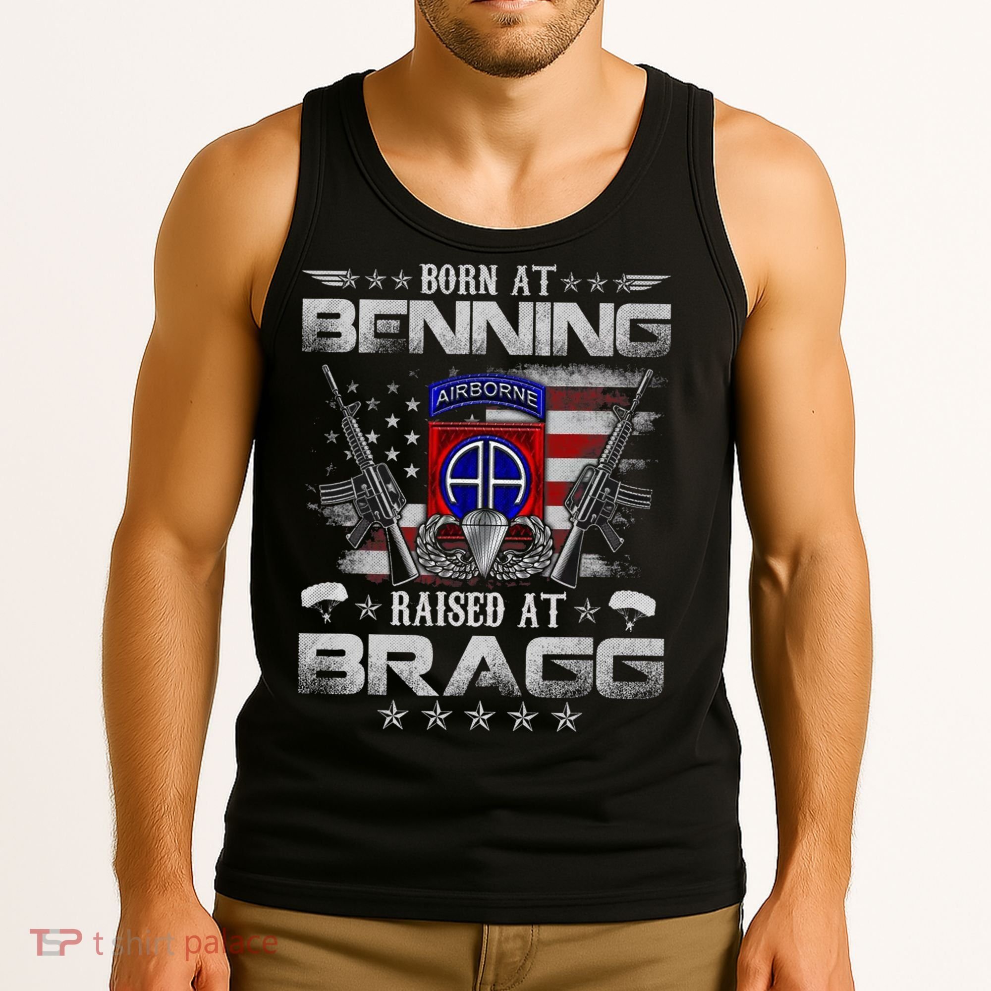 82nd Airborne Division Born At Ft Benning Raised Fort Bragg Tank Top