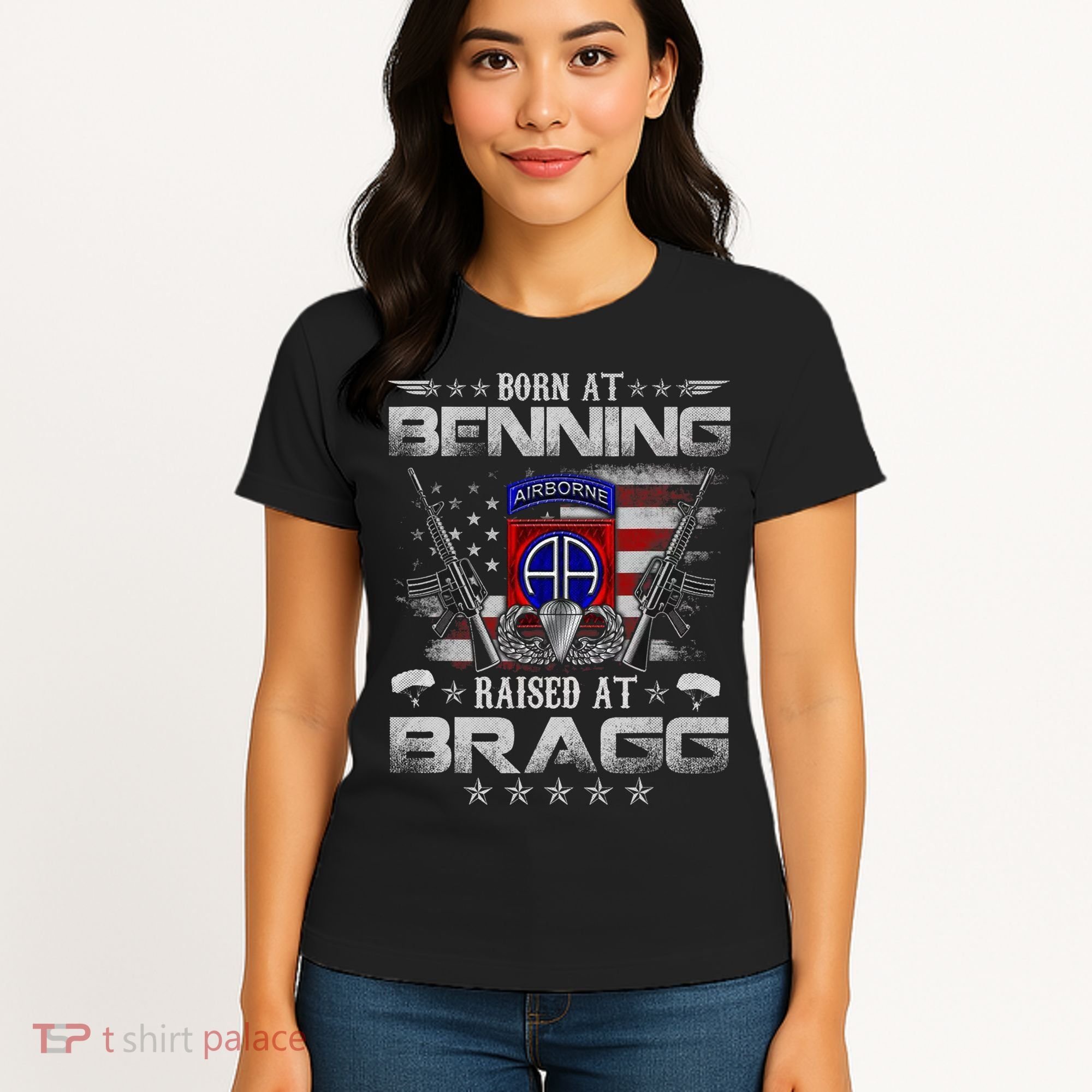 82nd Airborne Division Born At Ft Benning Raised Fort Bragg Women's T-Shirt