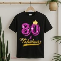 80 and Fabulous 80 yrs old B-day 80th Birthday Gift shirt T-Shirt thumb 2