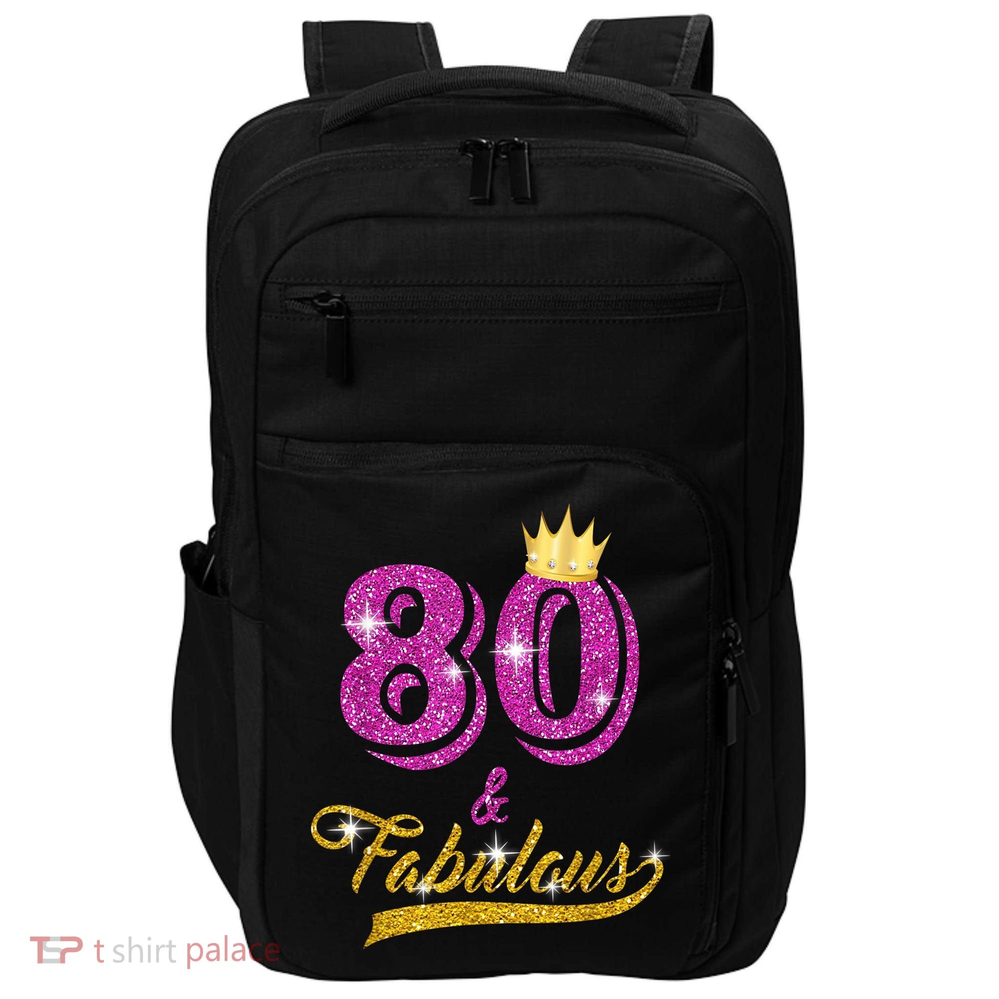 80 and Fabulous 80 yrs old B-day 80th Birthday Gift shirt Impact Tech Backpack