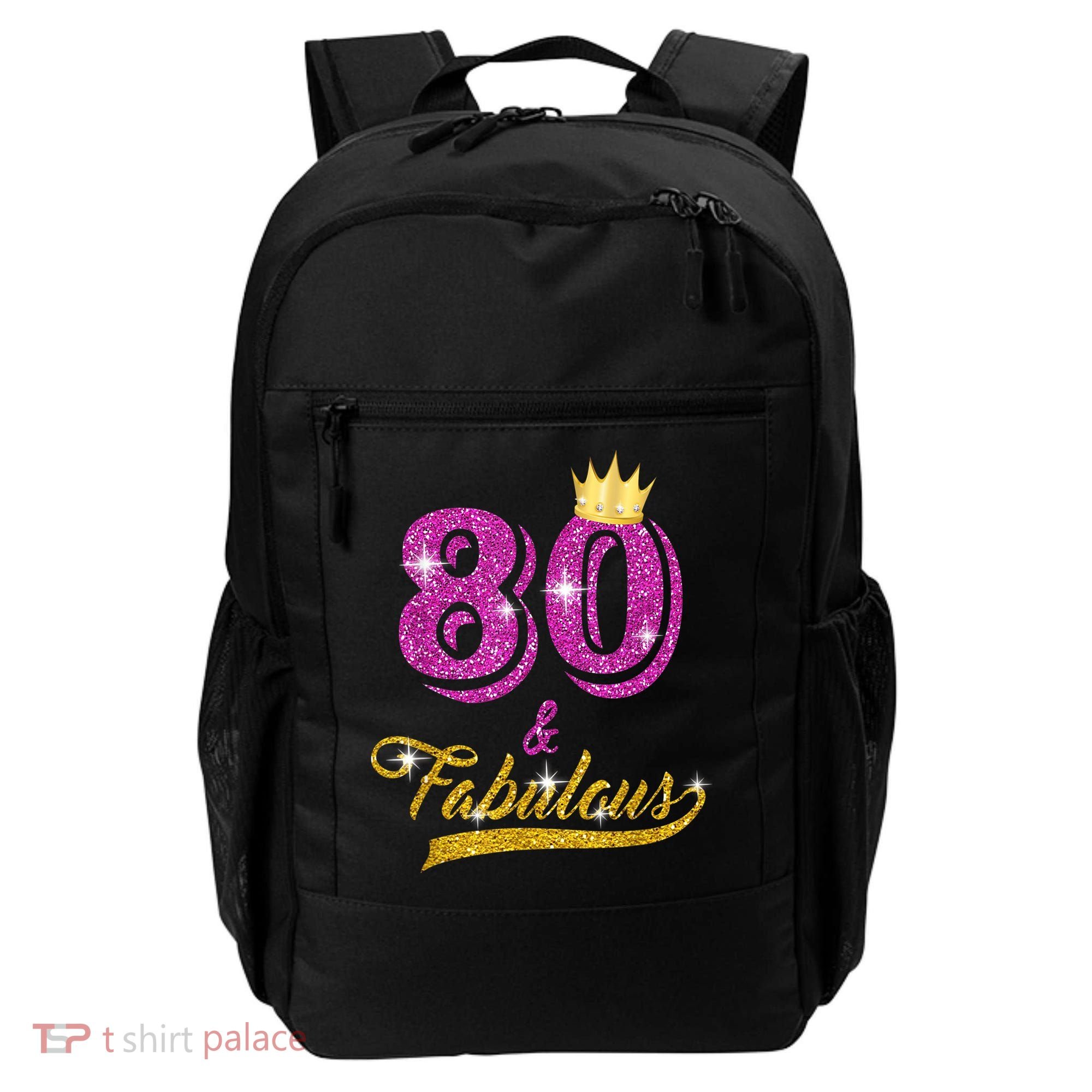 80 and Fabulous 80 yrs old B-day 80th Birthday Gift shirt Backpack
