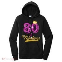 80 and Fabulous 80 yrs old B-day 80th Birthday Gift shirt Women's Hoodie thumb 0