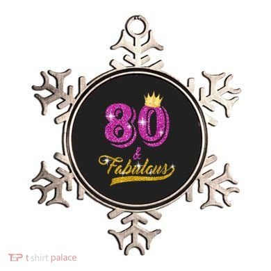 80 and Fabulous 80 yrs old B-day 80th Birthday Gift shirt Ornament