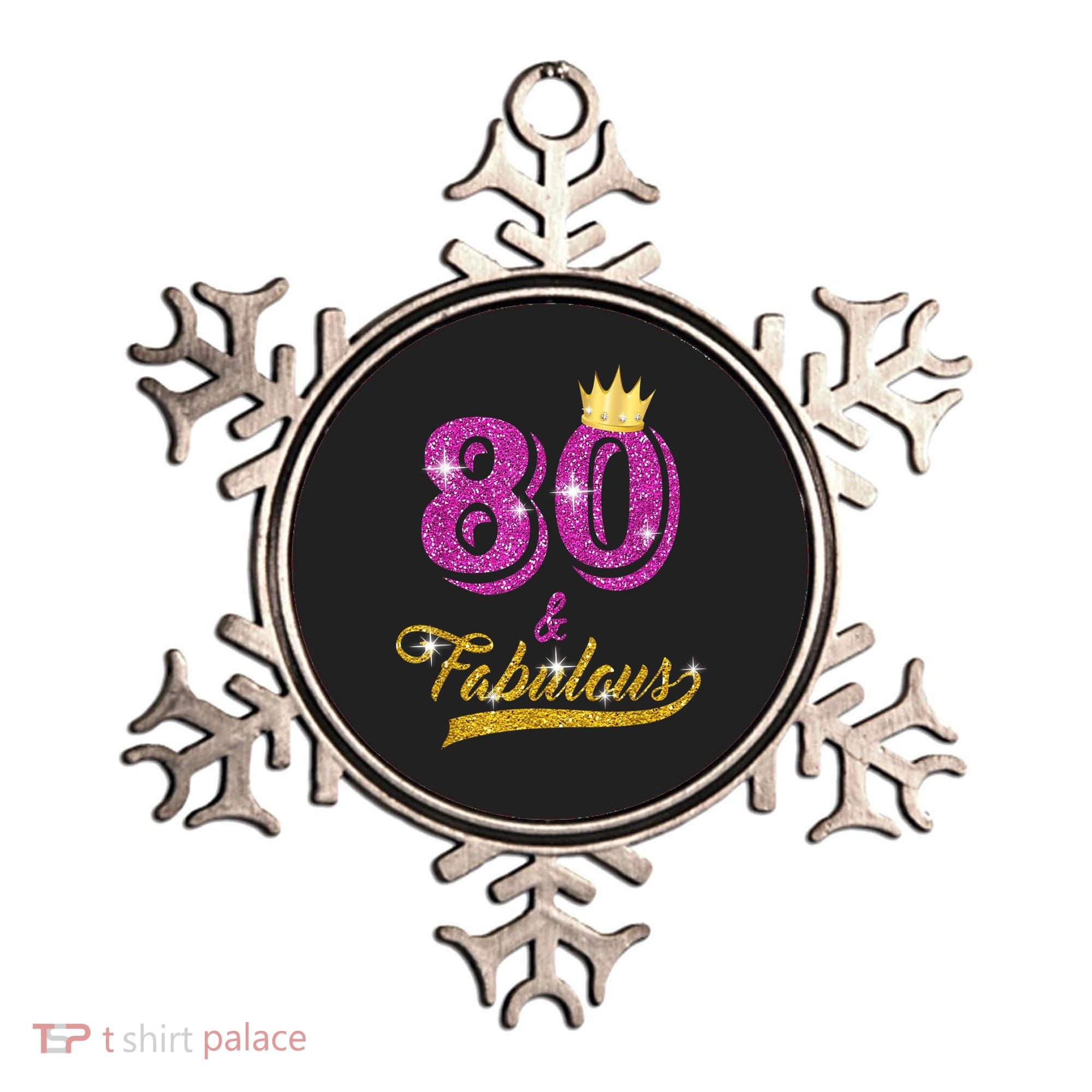 80 and Fabulous 80 yrs old B-day 80th Birthday Gift shirt Ornament