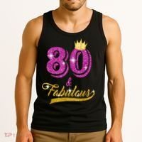 80 and Fabulous 80 yrs old B-day 80th Birthday Gift shirt Tank Top thumb 3