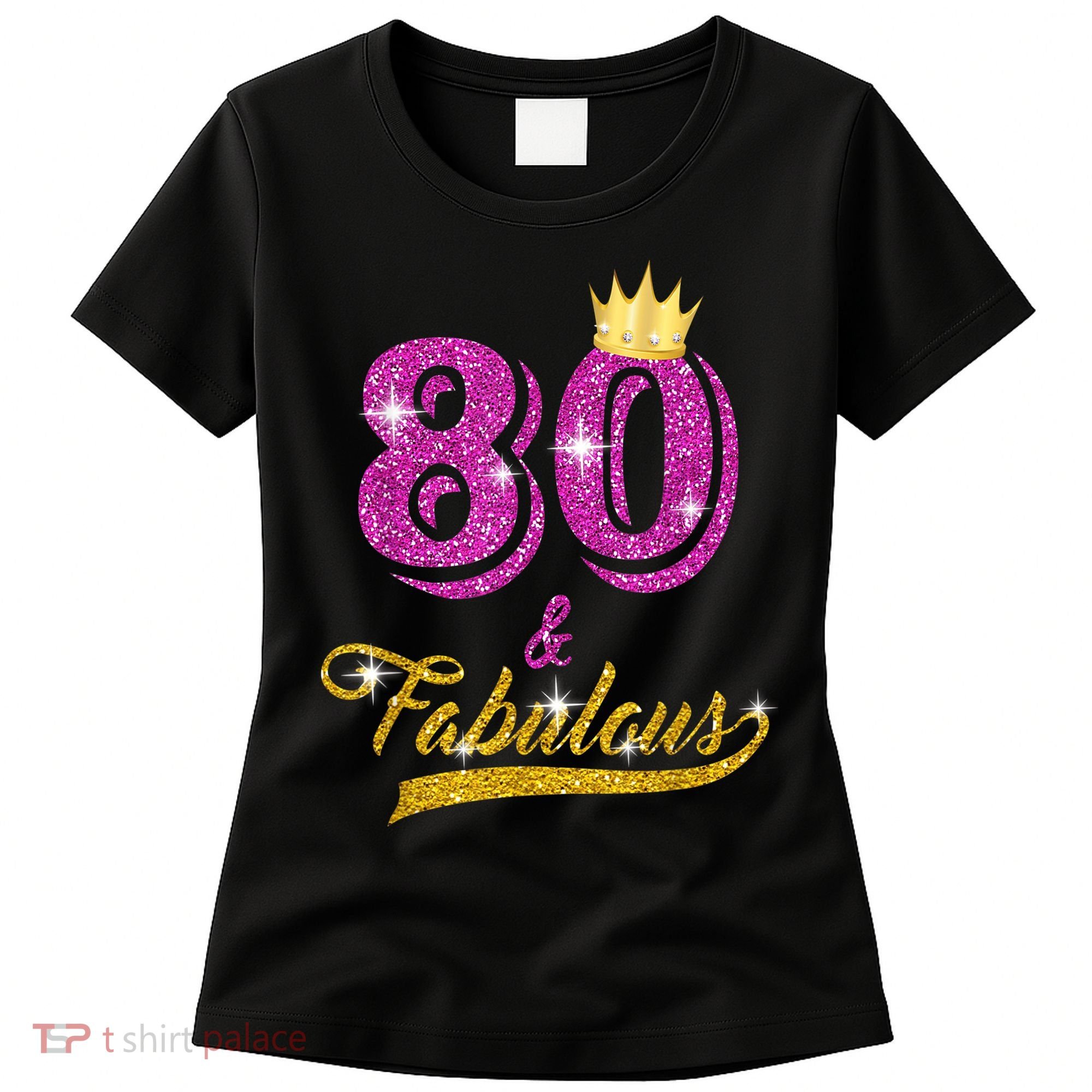 80 and Fabulous 80 yrs old B-day 80th Birthday Gift shirt Women's T-Shirt