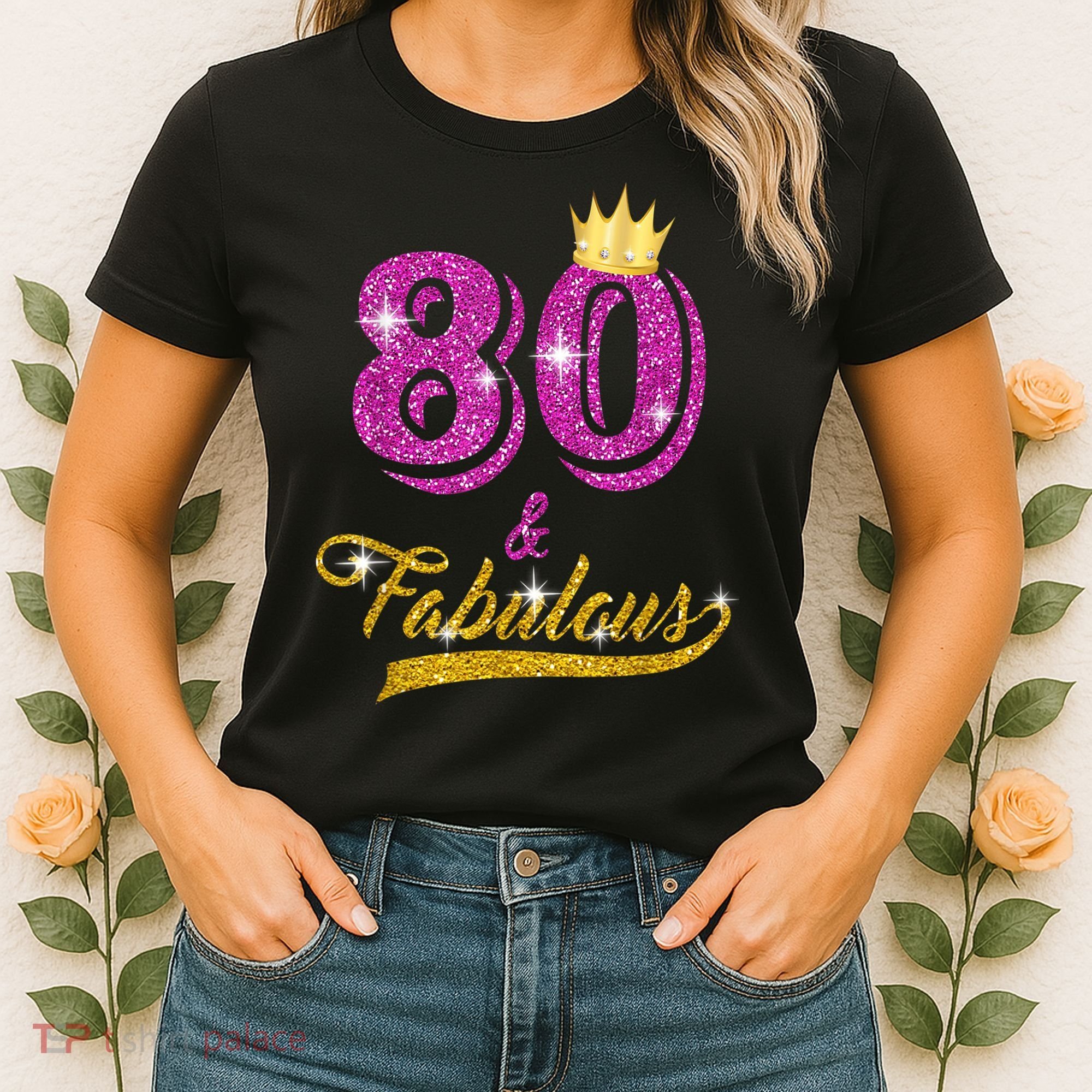 80 and Fabulous 80 yrs old B-day 80th Birthday Gift shirt Women's T-Shirt