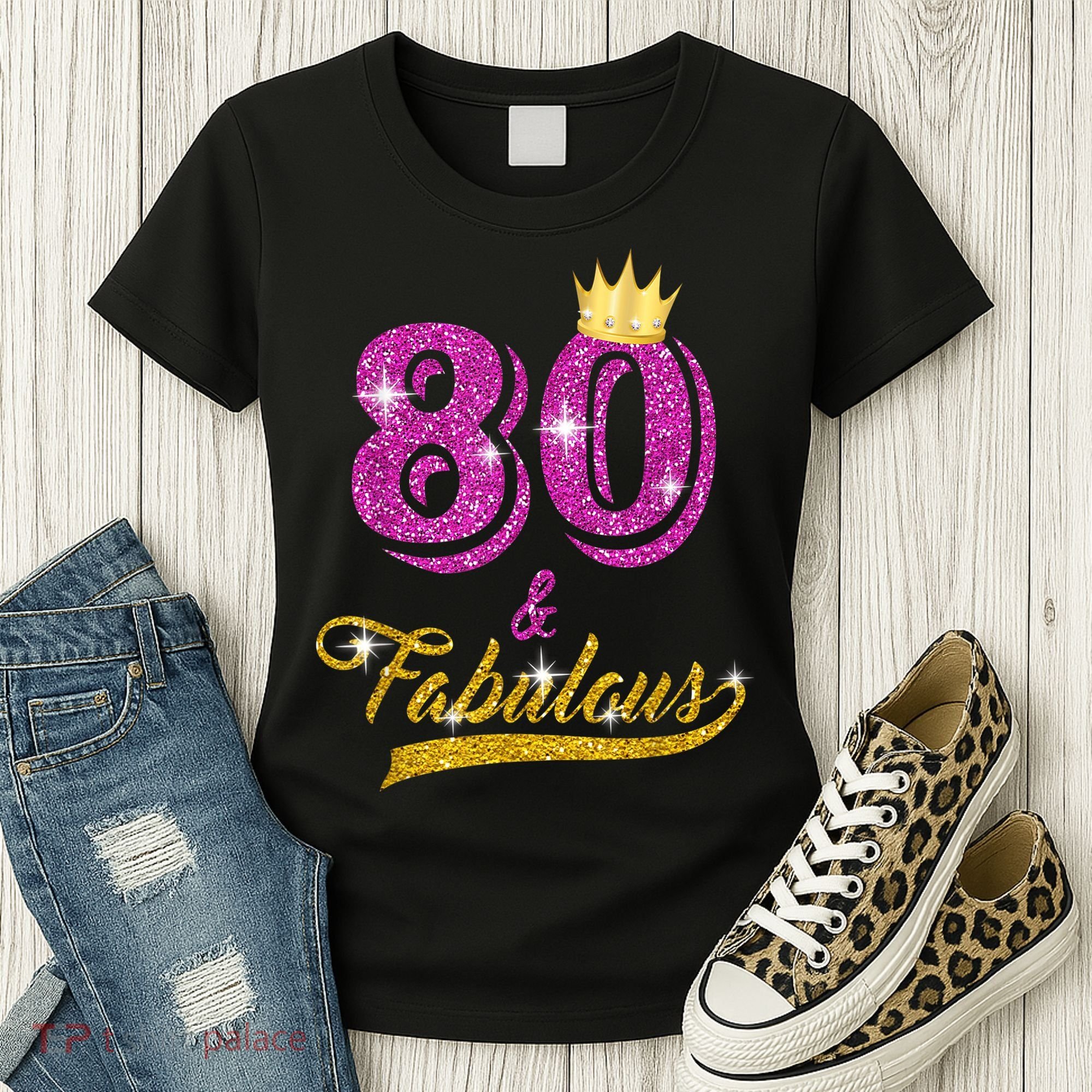 80 and Fabulous 80 yrs old B-day 80th Birthday Gift shirt Women's T-Shirt