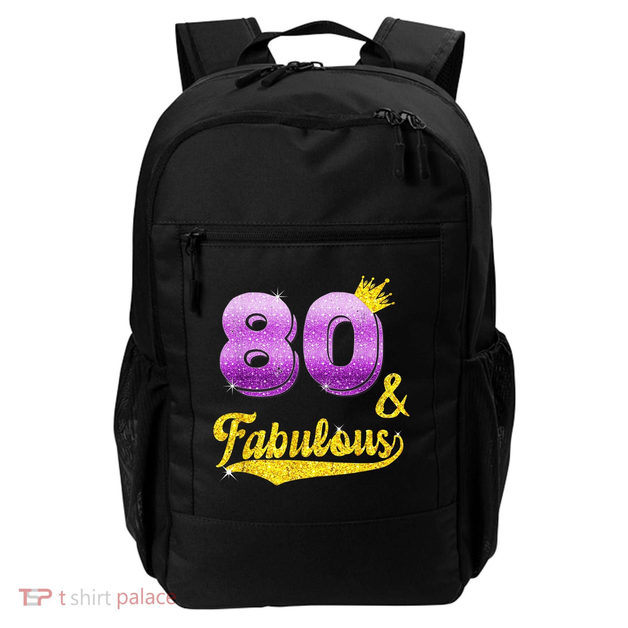 80 and fabulous - 80 years old Gift - 80th Birthday Backpack