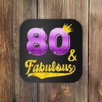 80 and fabulous - 80 years old Gift - 80th Birthday Coaster thumb 0