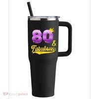 80 and fabulous - 80 years old Gift - 80th Birthday 40oz Vacuum Insulated Stainless Steel Travel Tumbler thumb 0
