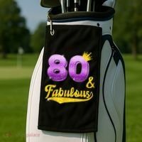 80 and fabulous - 80 years old Gift - 80th Birthday Golf Towel thumb 2