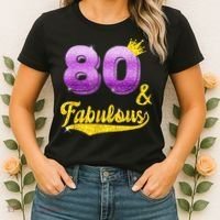 80 and fabulous - 80 years old Gift - 80th Birthday Women's T-Shirt thumb 2