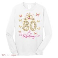 80 And Fabulous 80 Years Old Women 80th Birthday Long Sleeve Shirt thumb 0