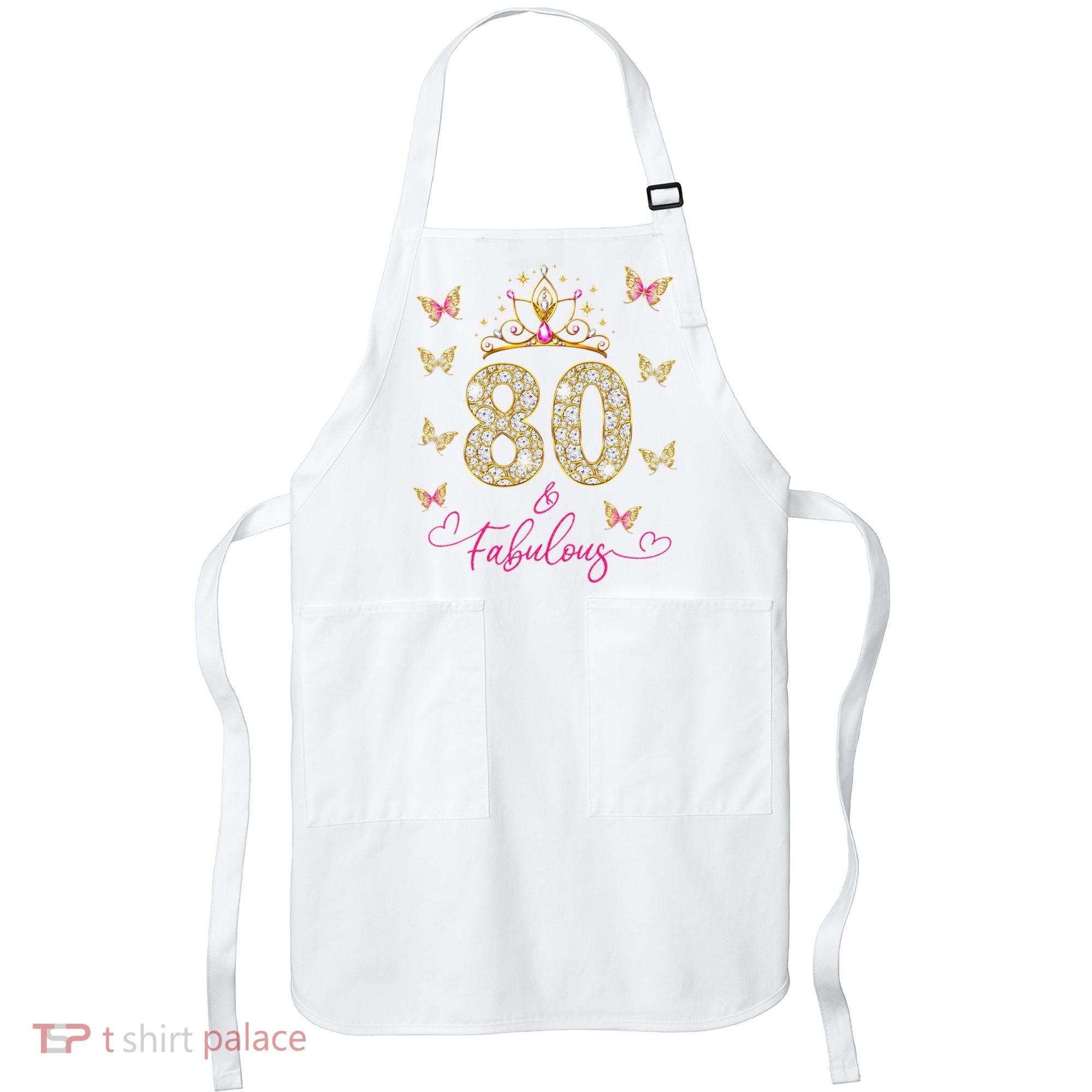 80 And Fabulous 80 Years Old Women 80th Birthday Apron