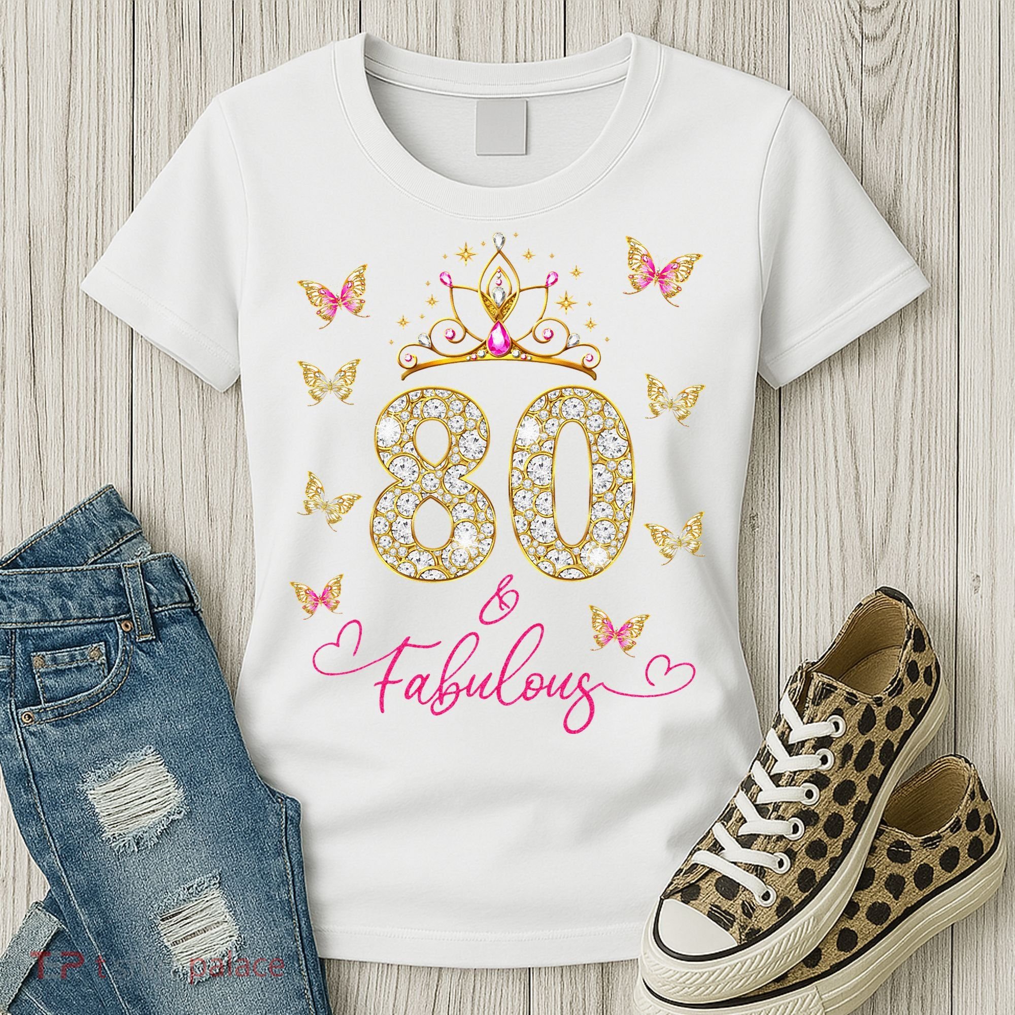 80 And Fabulous 80 Years Old Women 80th Birthday Women's T-Shirt