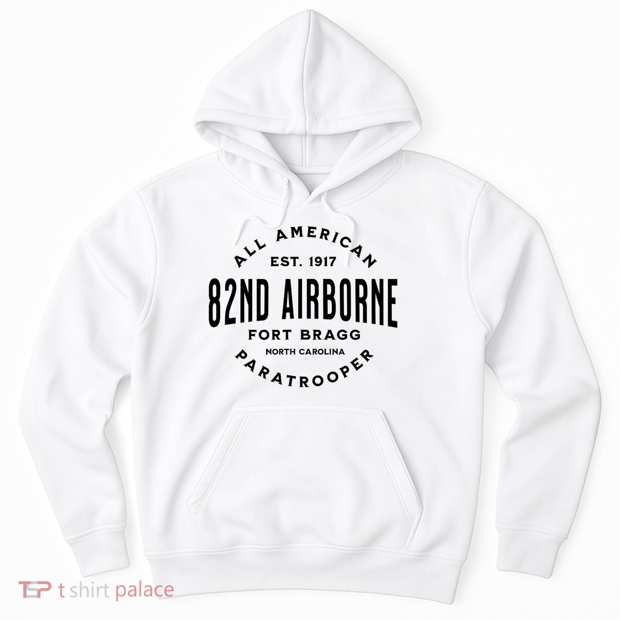 82nd Airborne Paratrooper Fort Bragg All American Veteran Hoodie