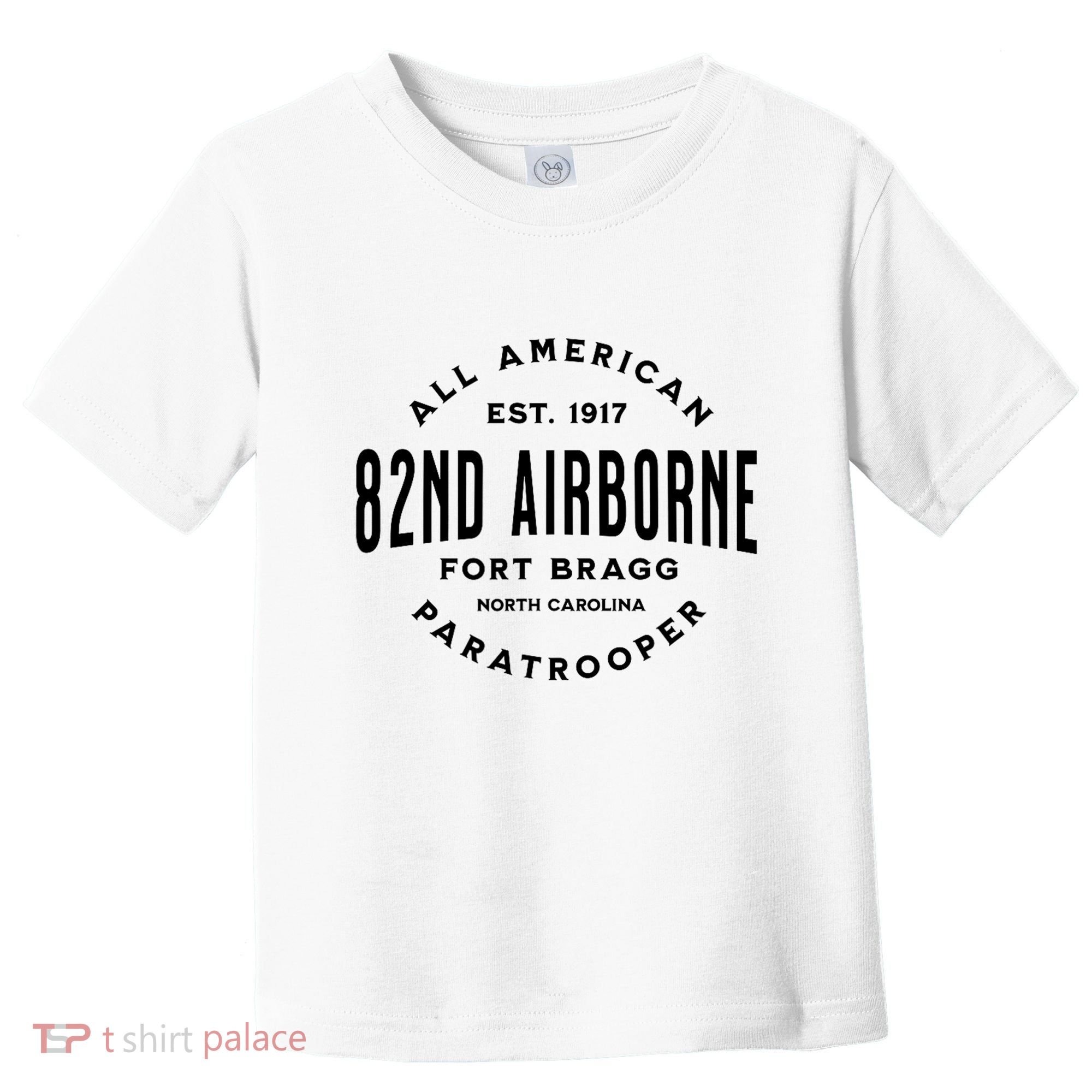 82nd Airborne Paratrooper Fort Bragg All American Veteran Toddler T-Shirt