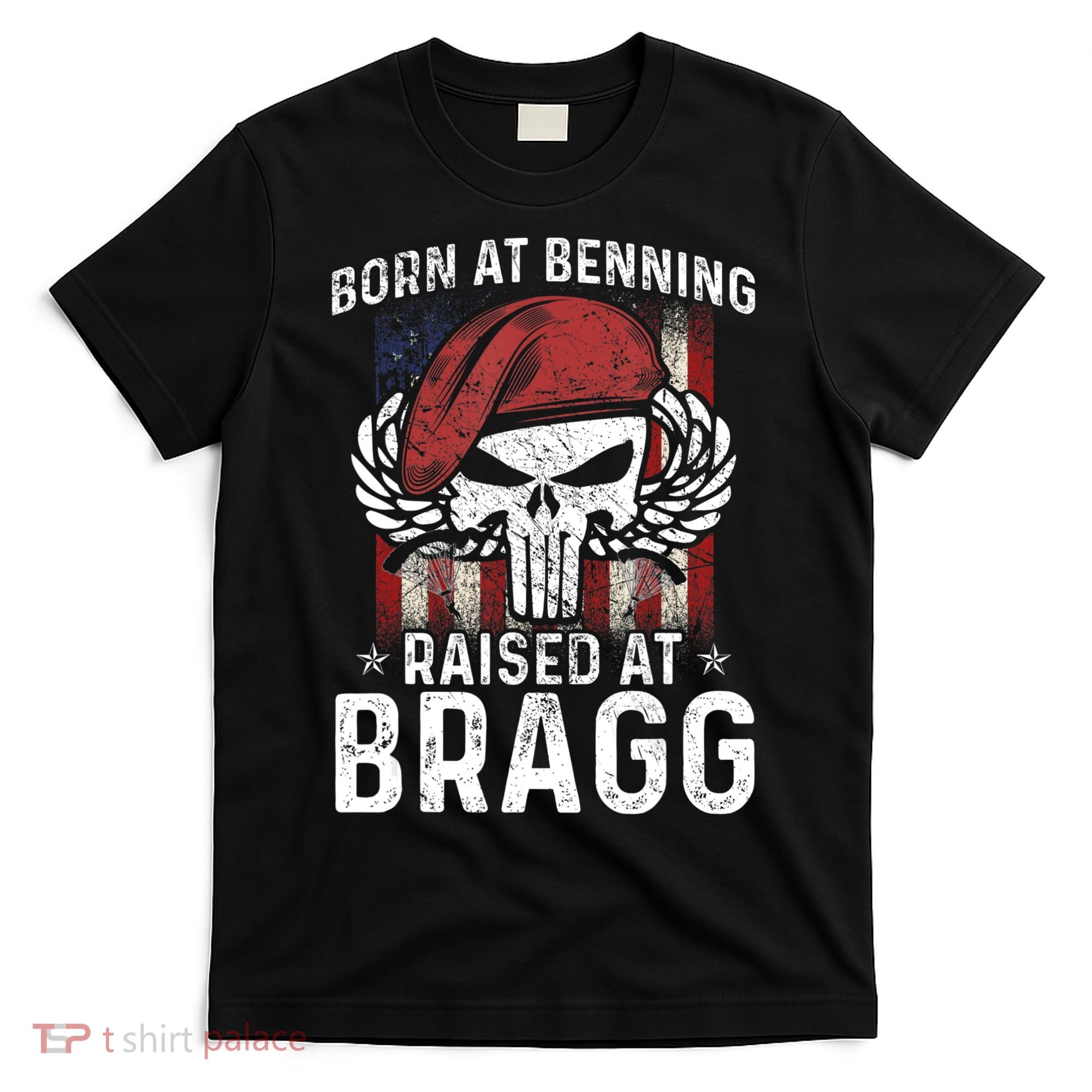 82nd Airborne Veteran Born At Ft Benning Raised Fort Bragg T-Shirt
