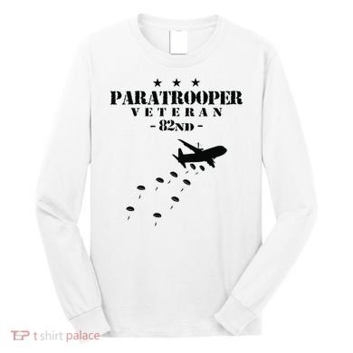 82nd Airborne Veteran Paratrooper Long Sleeve Shirt
