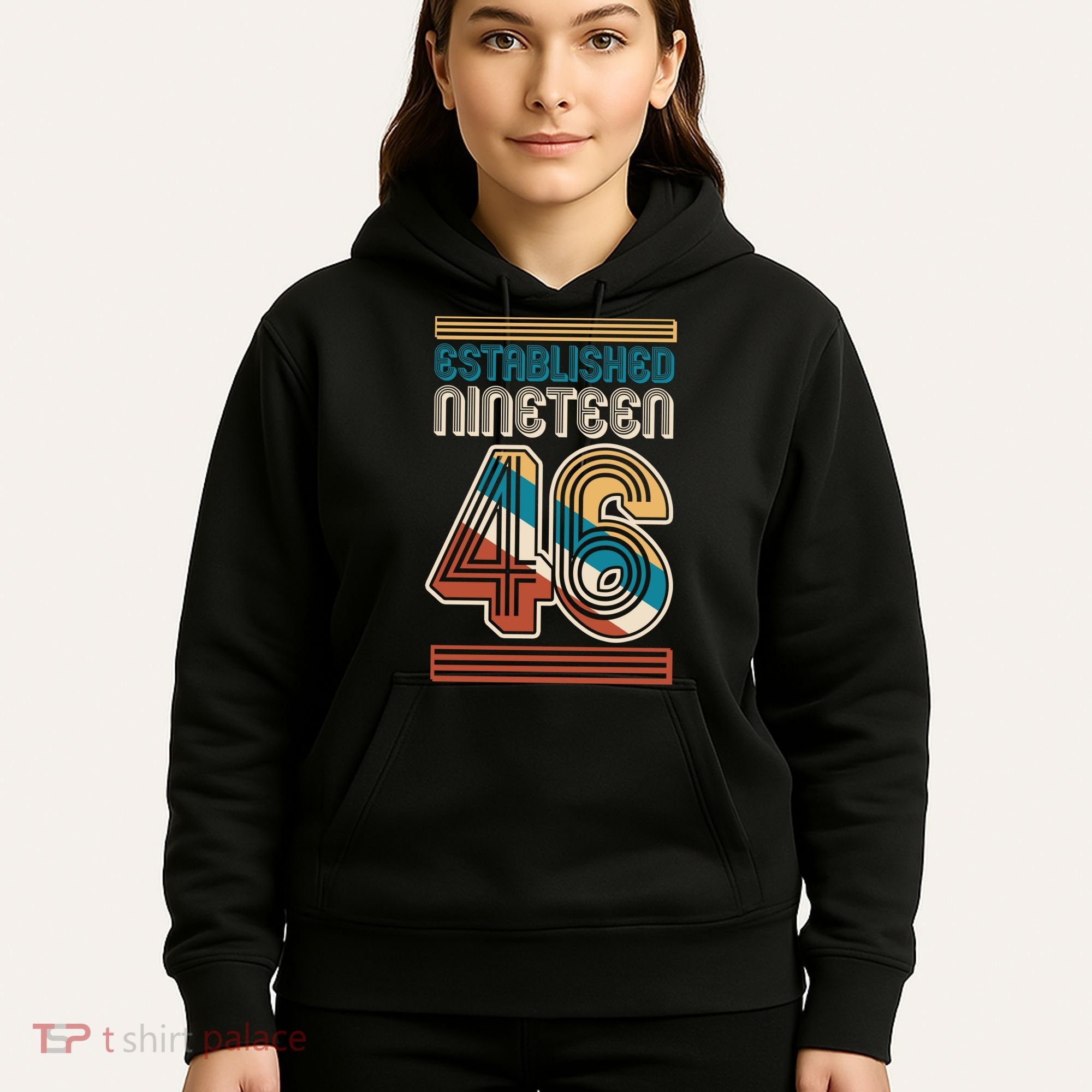 80th Birthday 1946 Established Nineteen 46 Hoodie