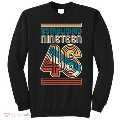 80th Birthday 1946 Established Nineteen 46 Sweatshirt