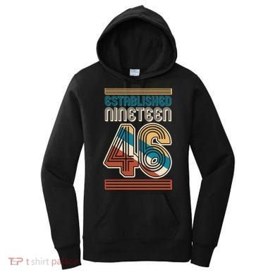 80th Birthday 1946 Established Nineteen 46 Women's Hoodie