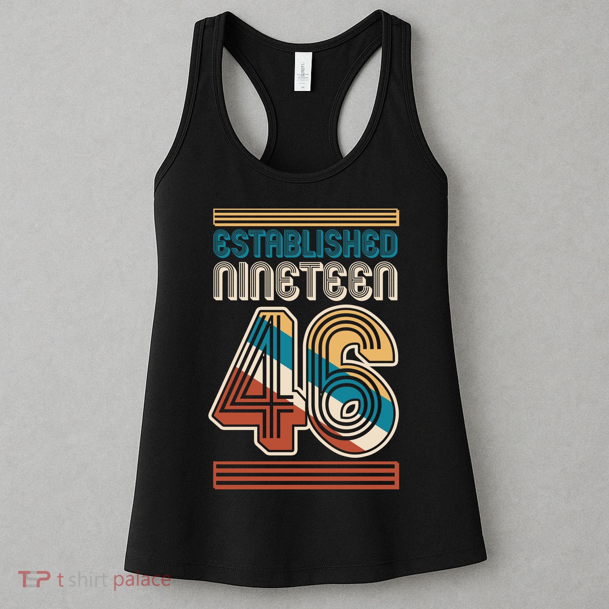 80th Birthday 1946 Established Nineteen 46 Women's Tank Top