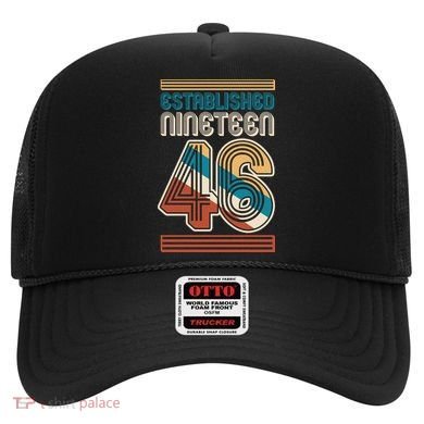 80th Birthday 1946 Established Nineteen 46 Hat