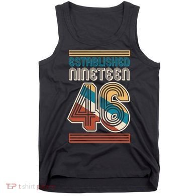 80th Birthday 1946 Established Nineteen 46 Tank Top