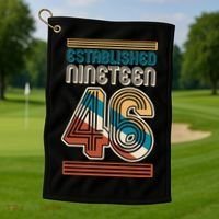80th Birthday 1946 Established Nineteen 46 Golf Towel thumb 1