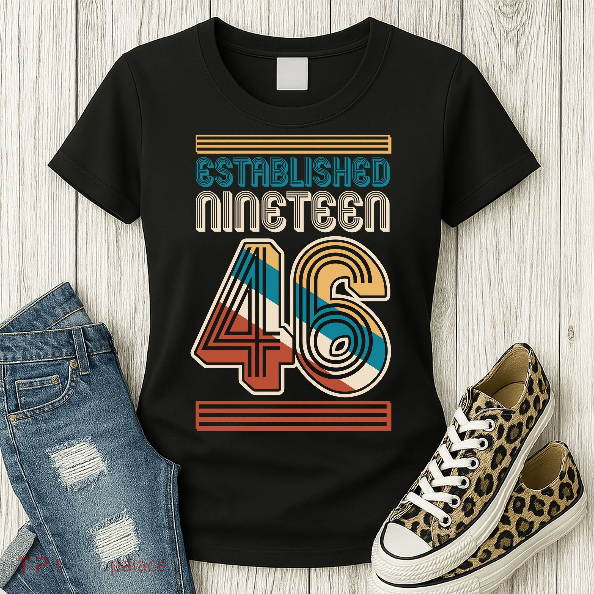 80th Birthday 1946 Established Nineteen 46 Women's T-Shirt