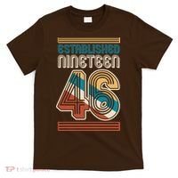 80th Birthday 1946 Established Nineteen 46 T-Shirt thumb 0