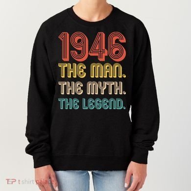 80th Birthday 1946 The Man Myth The Legend Women's Sweatshirt