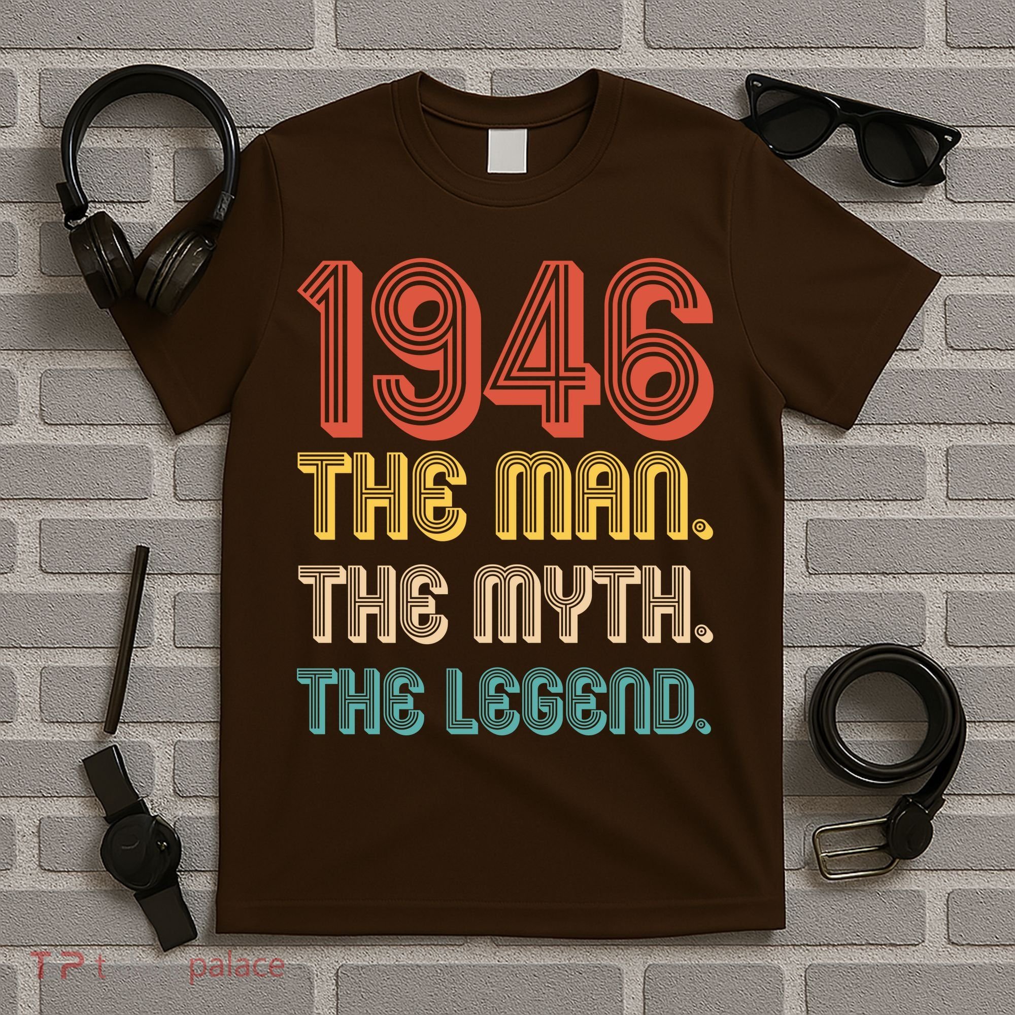 80th Birthday 1946 The Man Myth The Legend T-Shirt